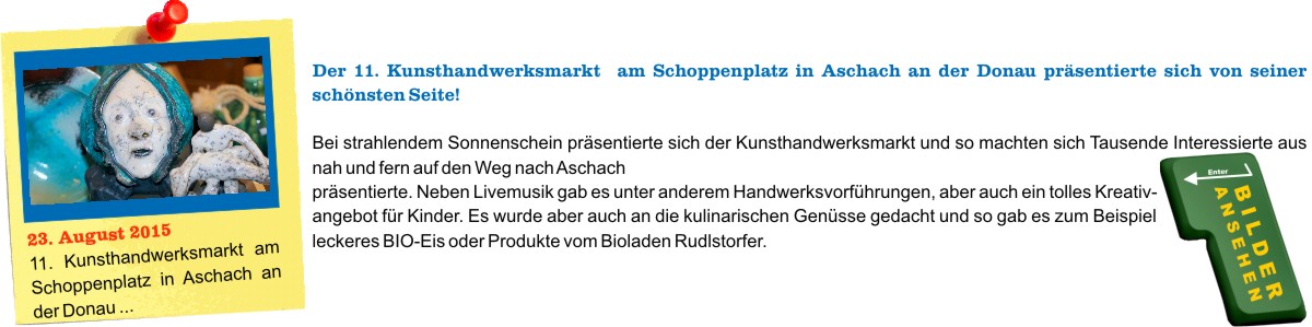 11. Kunsthandwerksmarkt am Schoppenplatz in Aschach an der Donau